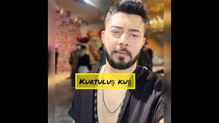 Kurtuluş Kuş Rüya Gibi