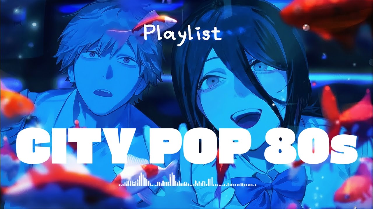 𝙋𝙡𝙖𝙮𝙡𝙞𝙨𝙩 | Japan 80-90s City Pop 🎆 永遠に続く夜 ✨ 레제와 함께 떠나는 밤의 축제 :