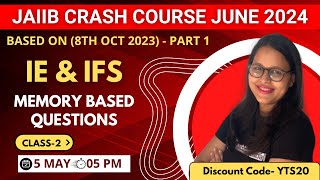 JAIIB Crash Course June 2024 | IE&IFS MEMORY BASED QUESTIONS (8th OCT 2023) - PART 2| Ambitious Baba