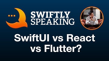 SwiftUI vs React vs Flutter – Meng To on Swiftly Speaking
