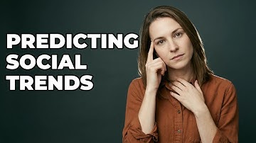 What Are Quantitative Methods For Social Trend Forecasting?