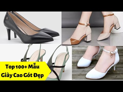 Top 100+ Mẫu Giày Cao Gót Nữ Đẹp Đang Được Ưa Chuộng | Foci