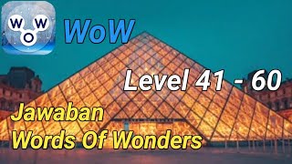 Game Pengasah Otak | WoW | Words Of Wonders Level 41 - 60 screenshot 5