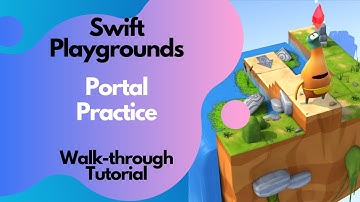 Swift Playgrounds- Portal Practice