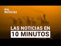 Las noticias del MIÉRCOLES 28 de ABRIL en 10 minutos | RTVE Noticias