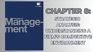OpenStax Principles of Management (Audiobook) - Chapter 8: Strategic Analysis