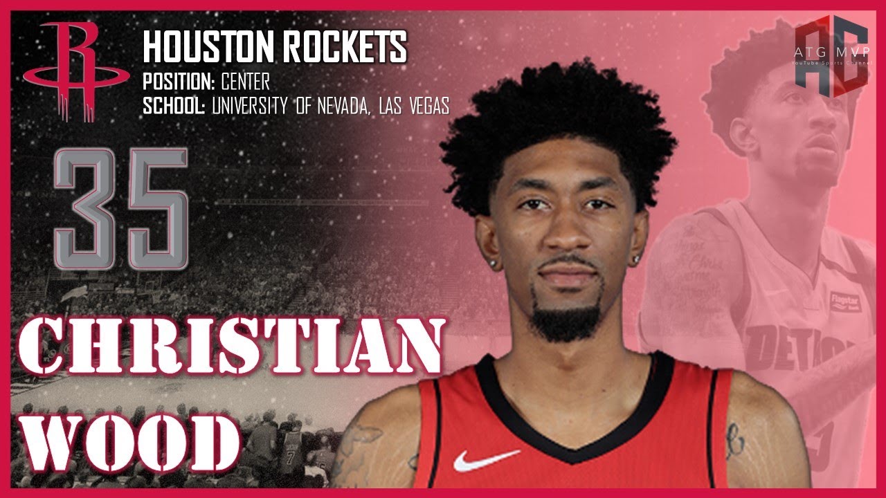HOUSTON ROCKETS: Christian Wood ᴴᴰ