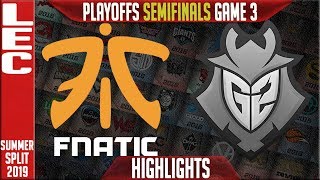 FNC vs G2 Highlights Game 3 | LEC Summeer 2019 Playoffs Semi-finals | Fnatic vs G2 Esports