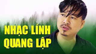 NHẠC LÍNH QUANG LẬP TUYỂN CHỌN - Nhạc Lính Hải Ngoại Trước 1975 | Người Tình Đầu Non