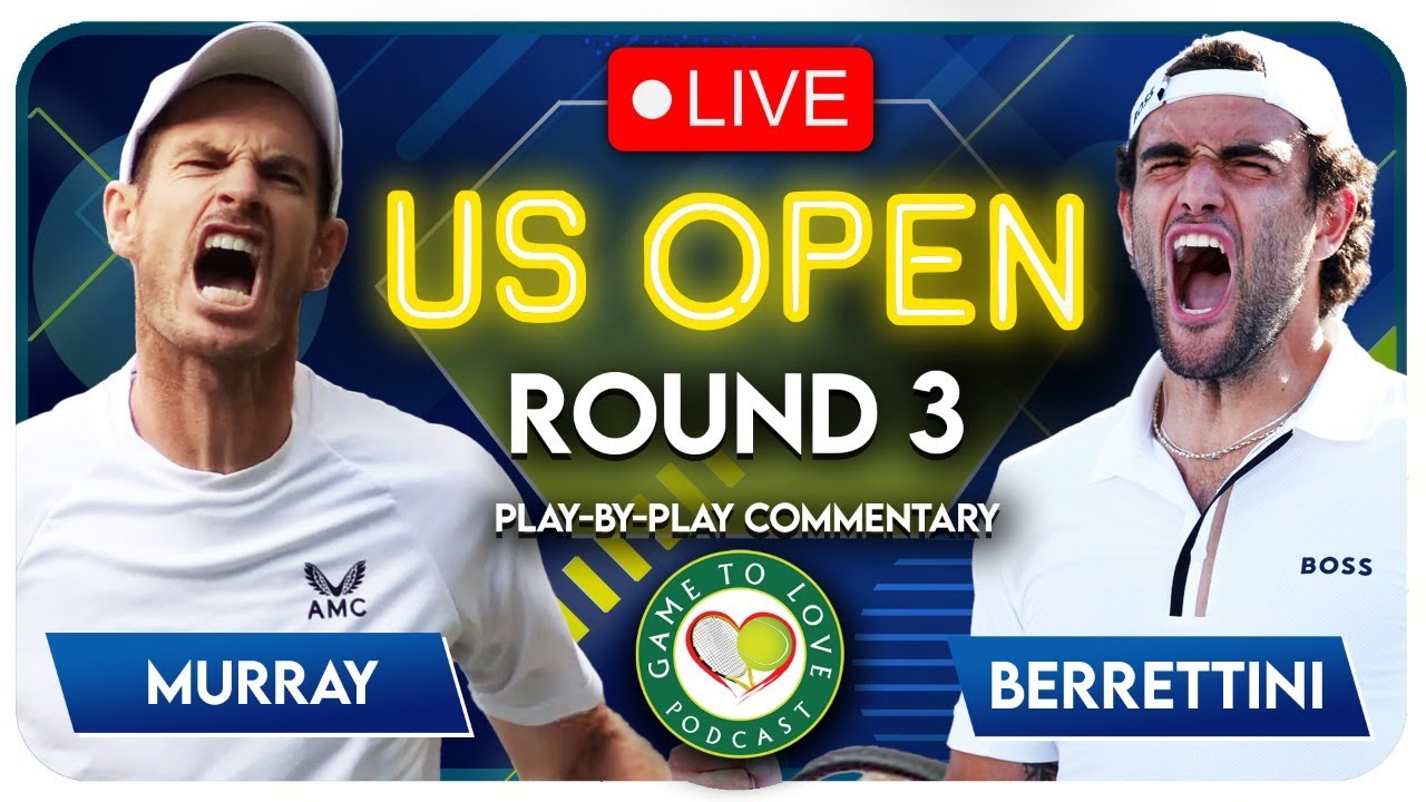 MURRAY vs BERRETTINI US Open 2022 LIVE Tennis Play-By-Play Stream