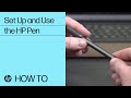 Set Up and Use the HP Pen | HP Computers | HP Support