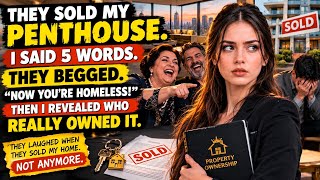 My Parents Forged My Signature to Sell My Penthouse for My Sister's Debts —Then Tried to Kick Me Out