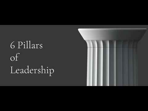 6 Pillars of Leadership - Introduction