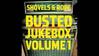 Shovels &amp; Rope feat JD McPherson   Nothing Takes A Place of You Toussaint McCall cover