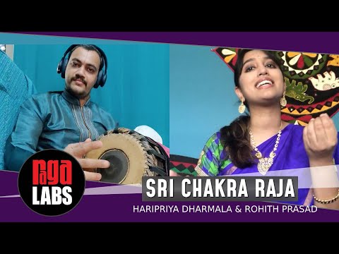 Sri Chakra Raja | Haripriya Dharmala and Rohith Prasad