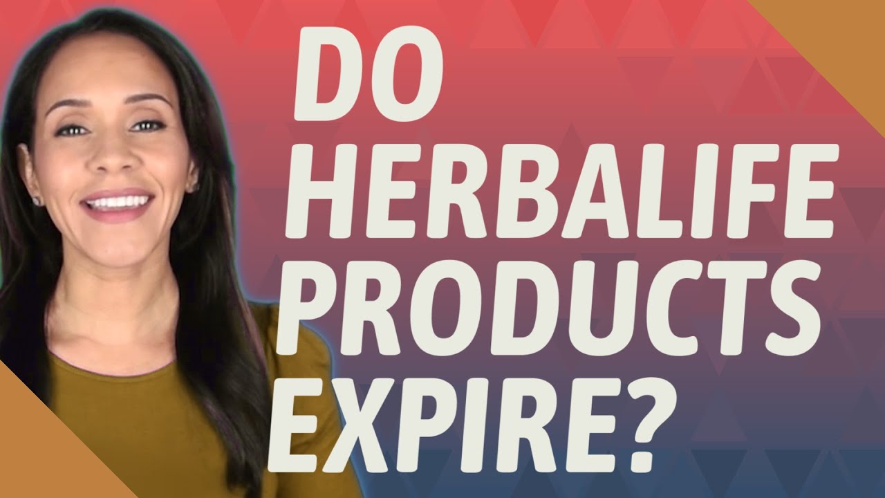 Do Herbalife Products Expire?