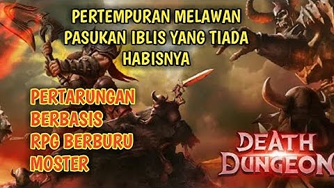 Game RPG Offline !! Kita Jelajahi Dungeon-Death Dungeon:Demon Hunting Gameplay Android