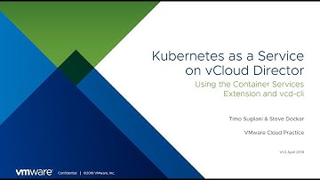 Kubernetes as a Service on vCloud Director