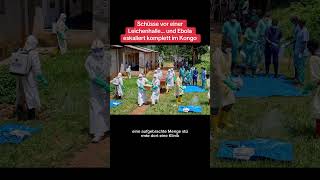 Schüsse vor einer Leichenhalle… und Ebola eskaliert komplett im Kongo.