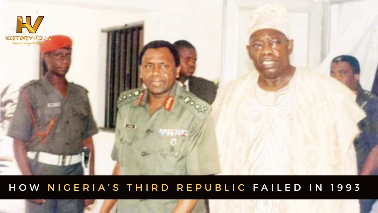 How Nigeria’s Third Republic Failed in 1993