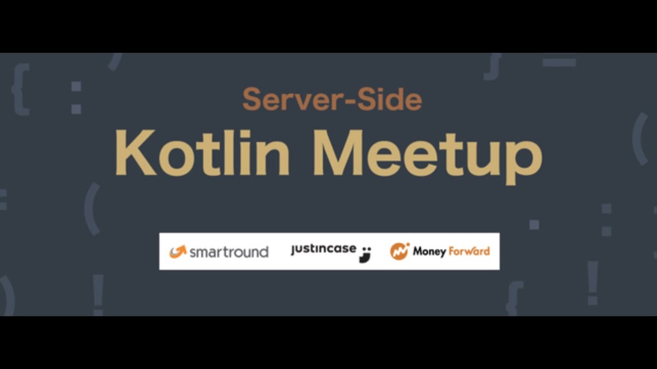 Server-Side Kotlin Meetup vol.2 - YouTube