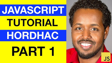 JavaScript - Hordhac - Somali Beginner Tutorial Part 1