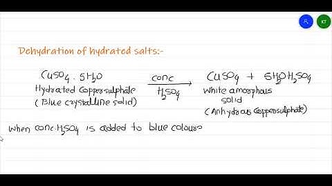 Properties Of Salts Dehydrating agent