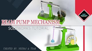 How to Design Beam Pump Mechanism | Sucker Rod Pump | Solidworks Tutorial