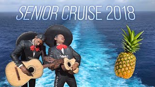 Senior Cruise 2018 - The Movie