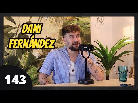 Entrevista a Dani Fernández #143 | Sin filtro sobre su carrera, Empezar de 0, Nuevo álbum, Ser padre