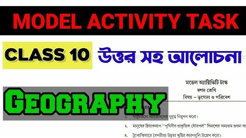 Model Activity Task Class 10 Geography 2021