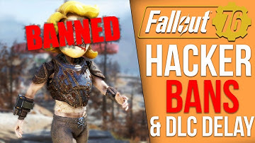 Fallout 76 News - Hacking & Exploit Bans, DLC Delay?, Persistent Exploit Problem