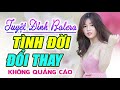 Nhạc Vàng Xưa KHÔNG CÓ QUẢNG CÁO - Liên Khúc Nhạc Trữ Tình Bolero Sến Xưa Hay Tê Tái Con Tim