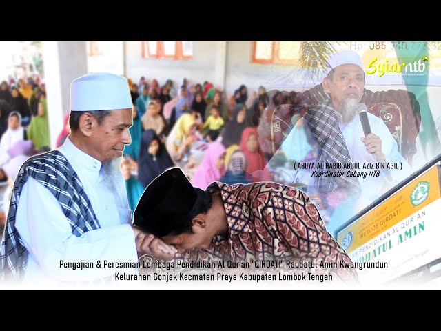 🔴 PENGAJIAN u0026 PERESMIAN LEMBAGA PENDIDIKAN AL QUR'AN METODE QIROATI Raudatul Amin Kwangrundun class=