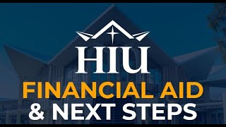 HIU Financial Aid and Next Steps Webinar Fall 2022