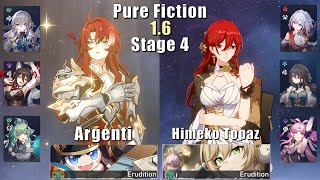 Pure Fiction 4 | E0 Argenti & E0 Himeko | 1.6 3 Stars | Honkai: Star Rail