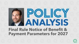 Health Policy Update: Final Notice of Benefit and Payment Parameters for 2027