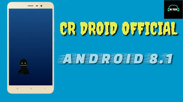 STABLE CrDROID  OREO OFFICIAL FOR REDMI 3S/PRIME | DS TECH