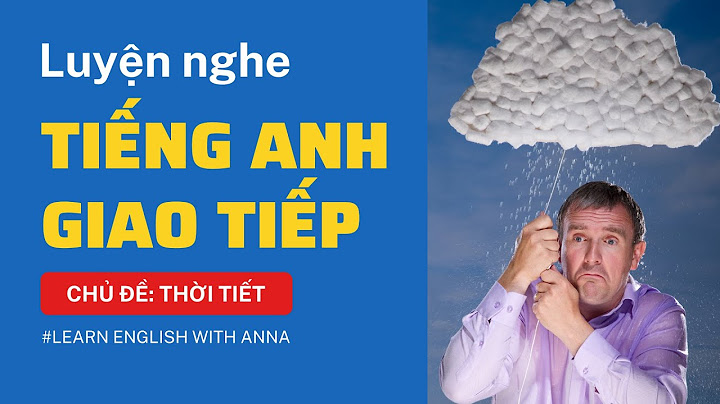 Nghê dự báo thời tiết tiếng anh là gì