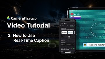 [CameraFi STUDIO Tutorial] 3. How to Use Real-Time Caption