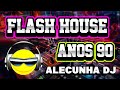 FLASH HOUSE VOLUME 01 (AleCunha DJ)