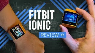 Fitbit Ionic Review: Still Working It Out