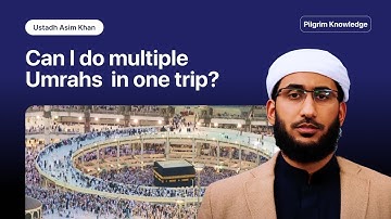 Can I perform multiple Umrahs in one trip?