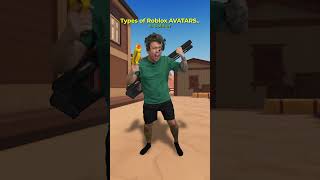 Types of Roblox AVATARS.. 2