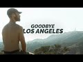 Why I Moved Out of Los Angeles