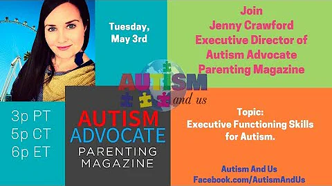 Executive Functioning Skills for Autism with Jenny...