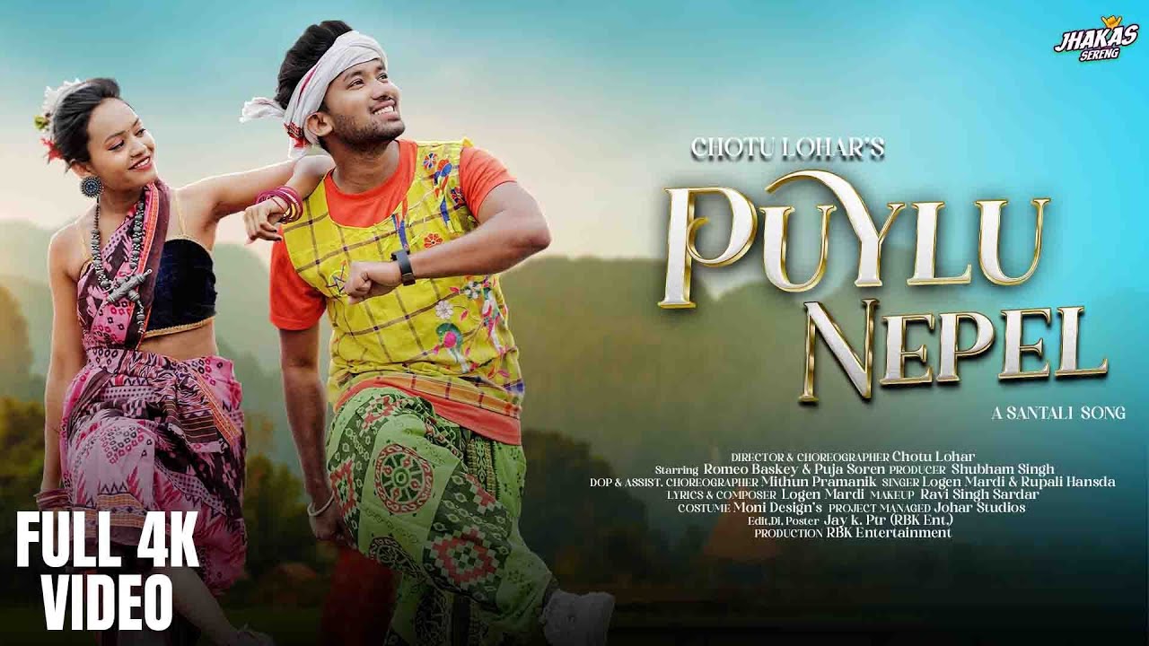 New Santali Full Video Song  Puylu Nepel  Romeo Baskey  Puja Soren  Logen  Rupali Chotu lohar