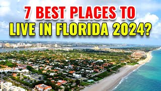 7 Best Places to Live in Florida with the Best Quality of Life in 2024