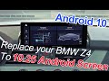 Let's install your BMW Z4 E89 Android 10.25-inch multimedia together.