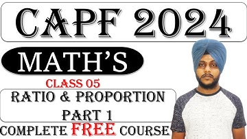 CAPF Maths 2024 : Ratio & Proportion (Class 5) || Capf Maths by Balwinder singh #capfmaths #capf2024